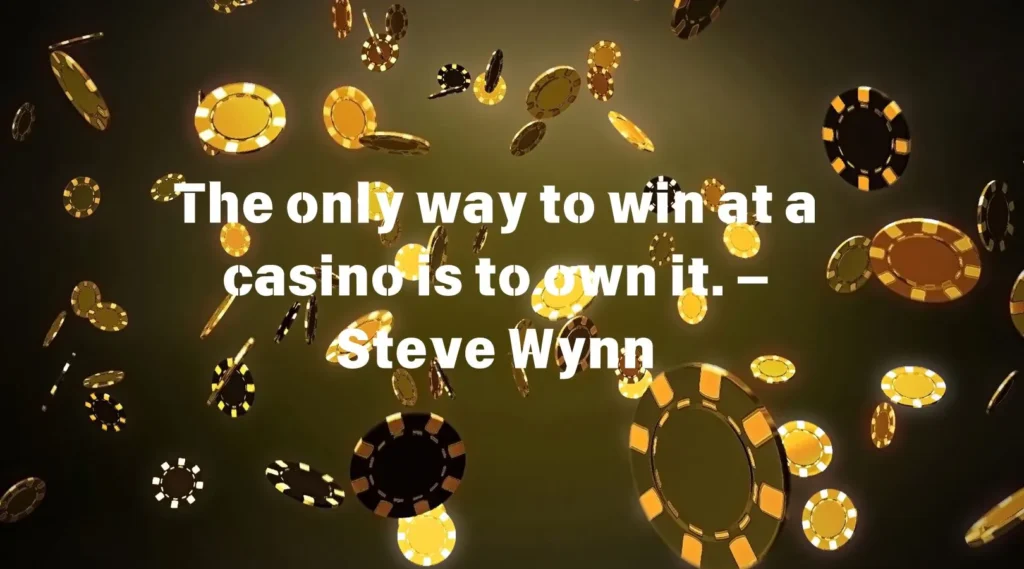 Casino Quotes