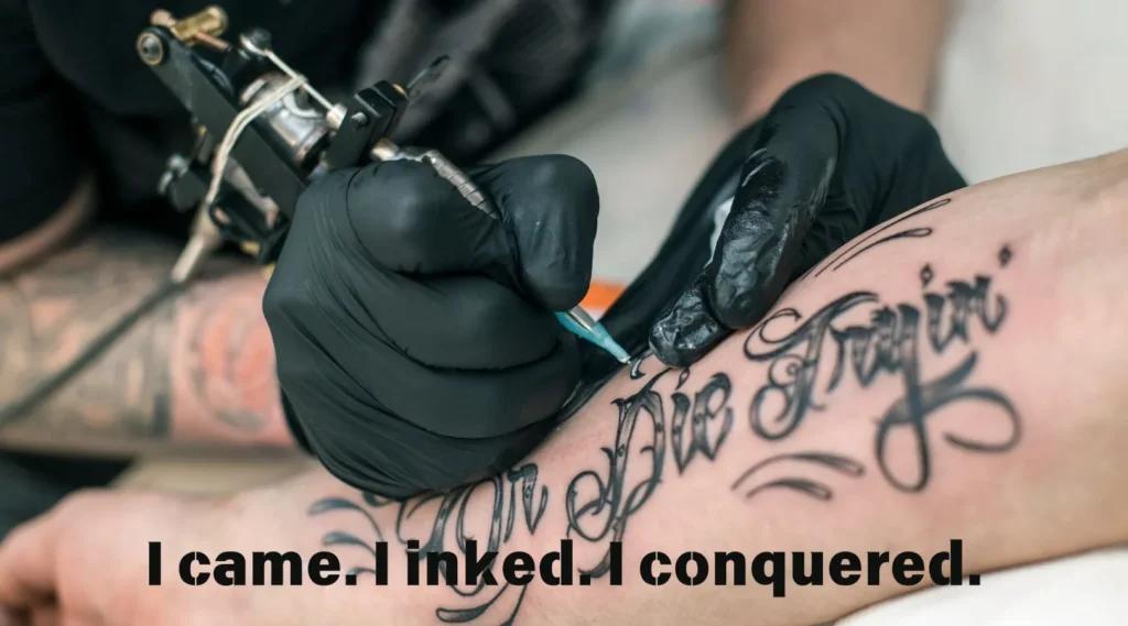 Funny Tattoo Captions For Instagram