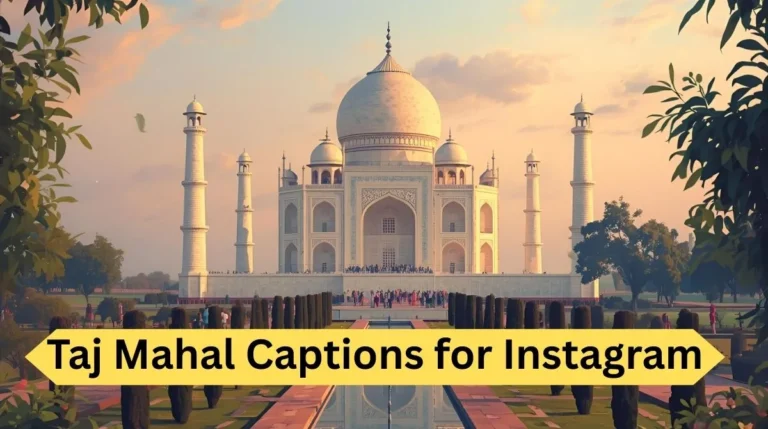 Taj Mahal Captions for Instagram