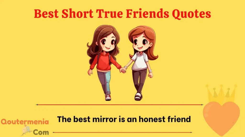 Best Short True Friends Quotes