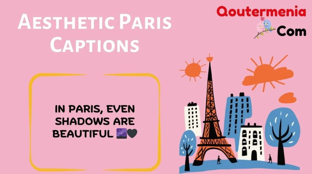 Aesthetic Paris Captions 