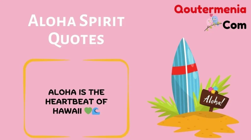 Aloha Spirit Quotes