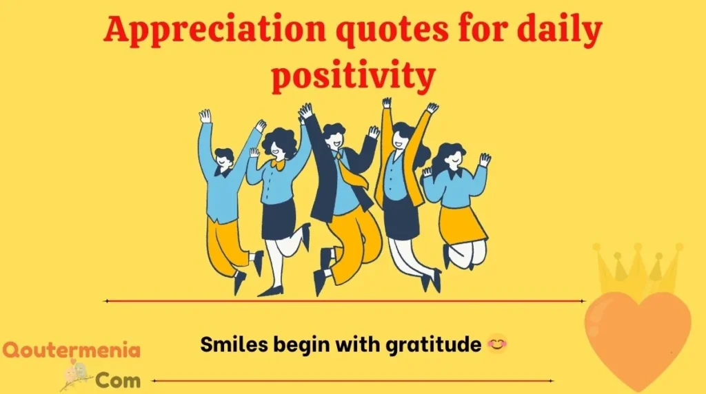 Appreciation quotes for daily positivity