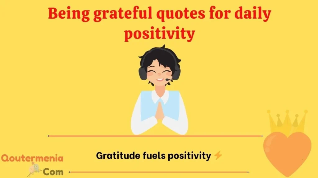 Being grateful quotes for daily positivity 