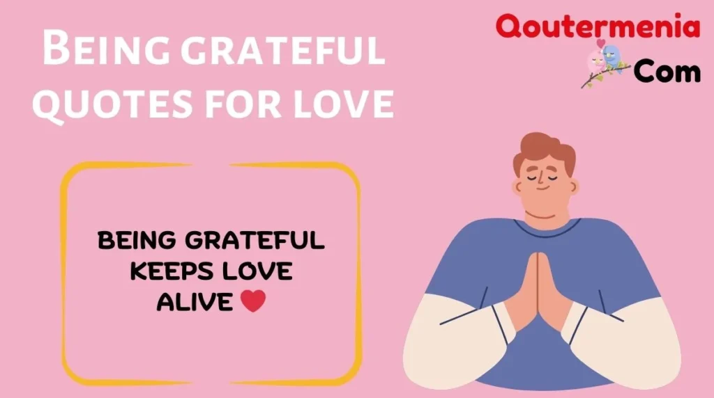 Being grateful quotes for love 