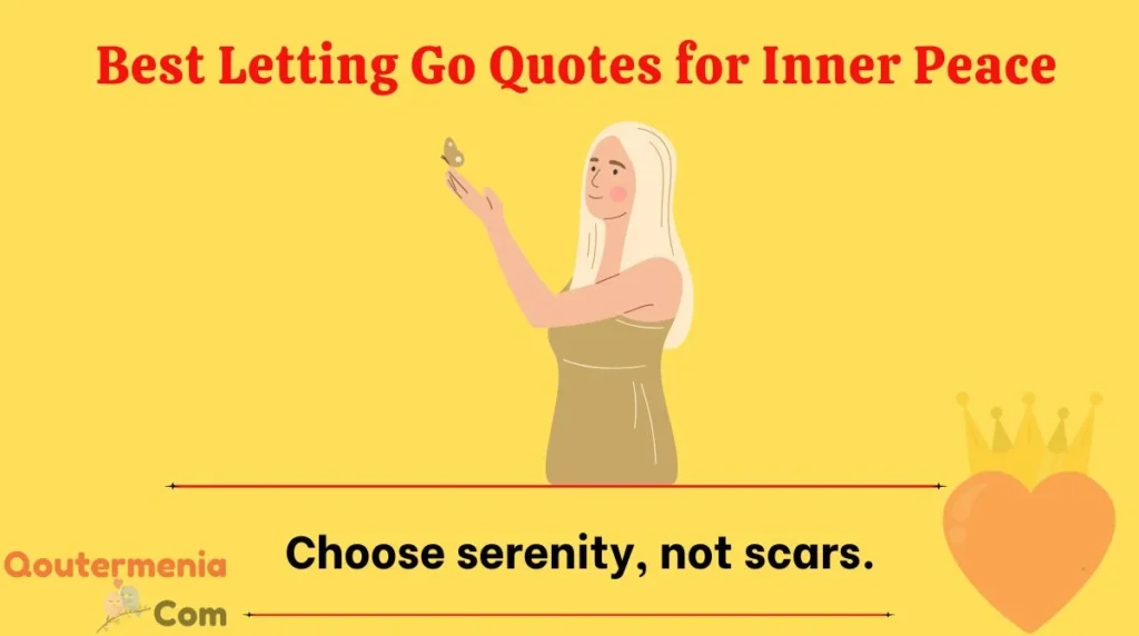 Best Letting Go Quotes for Inner Peace