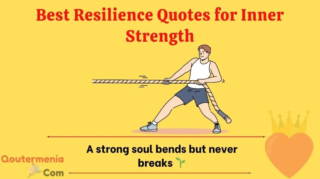 Best Resilience Quotes for Inner Strength