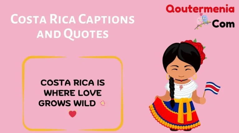 Costa Rica Captions and Quotes