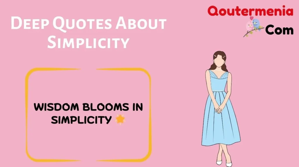 Deep Quotes About Simplicity
