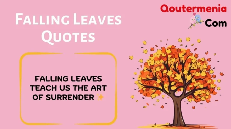Falling Leaves Quotes