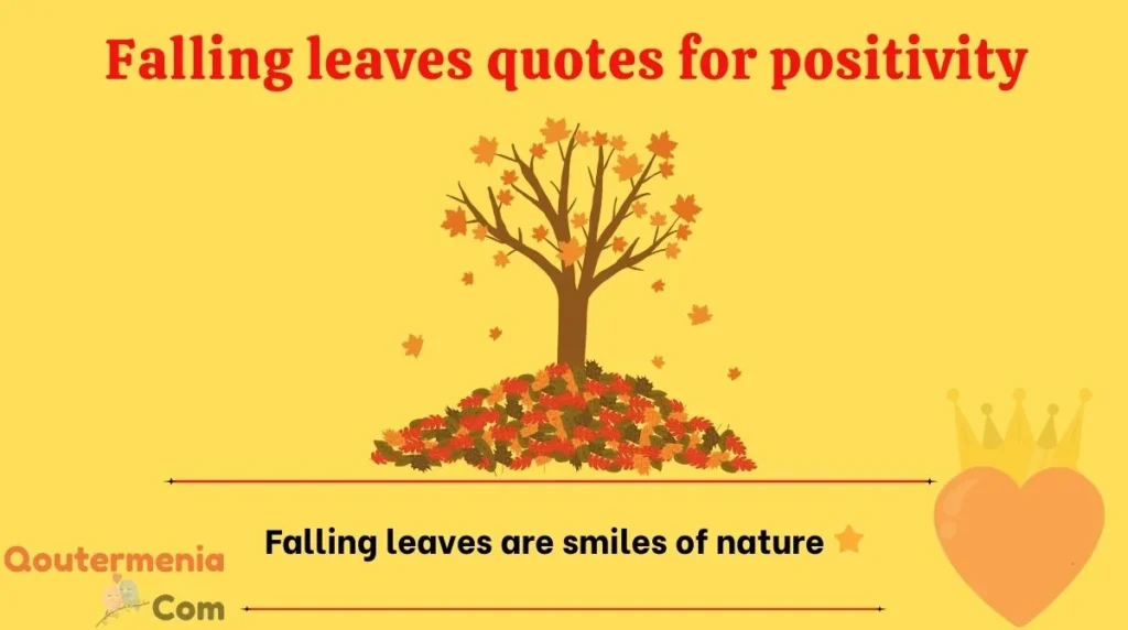 Falling leaves quotes for positivity