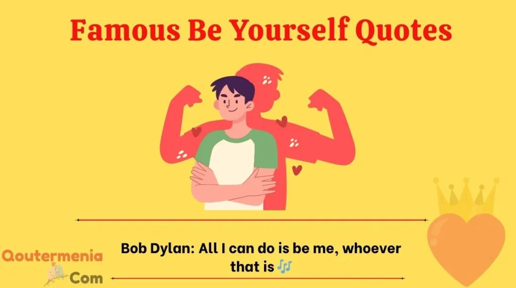 Famous Be Yourself Quotes