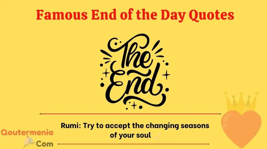 Famous End of the Day Quotes