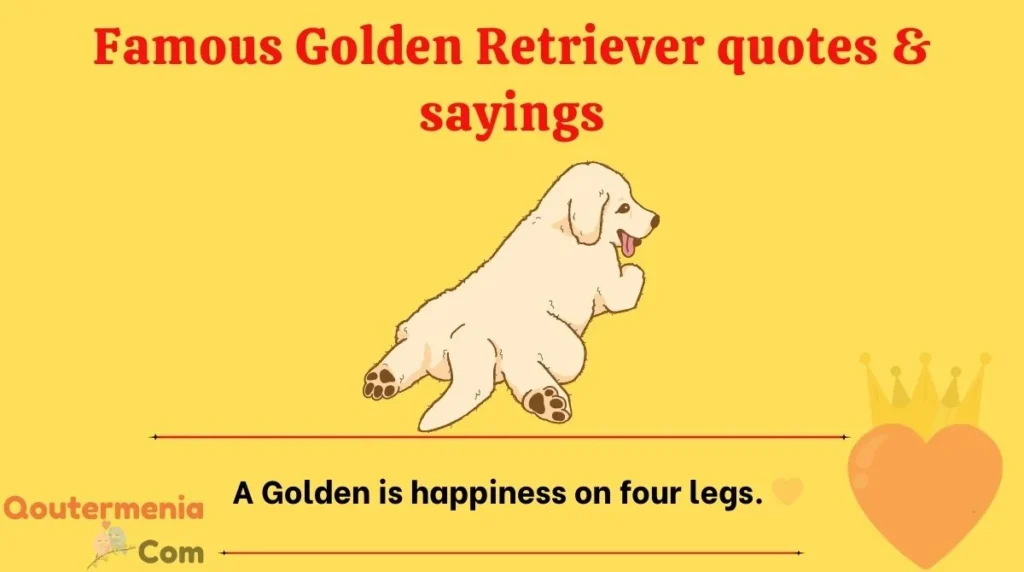 Famous Golden Retriever quotes & sayings
