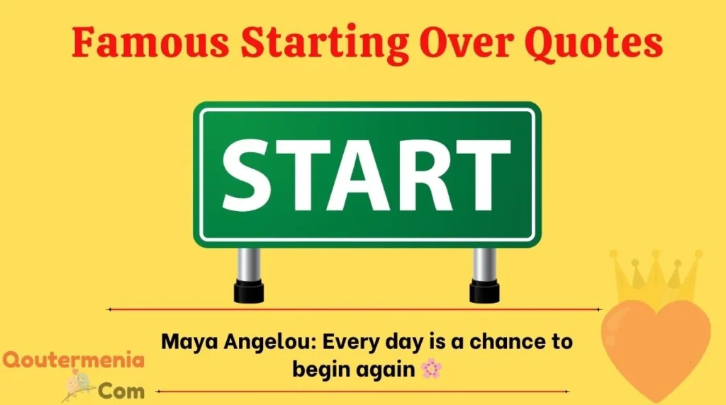 Famous Starting Over Quotes
