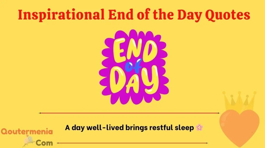Inspirational End of the Day Quotes