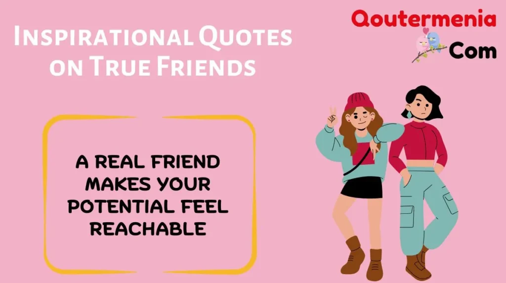 Inspirational Quotes on True Friends