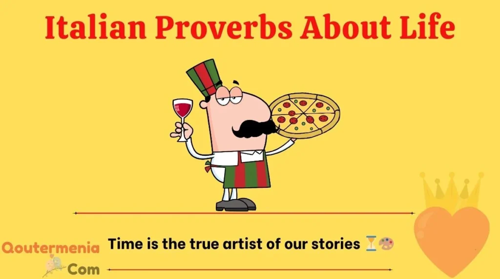 Italian Proverbs About Life