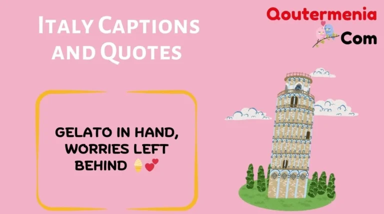 Italy Captions and Quotes