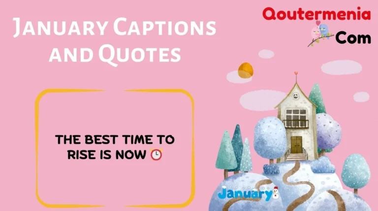 January Captions and Quotes