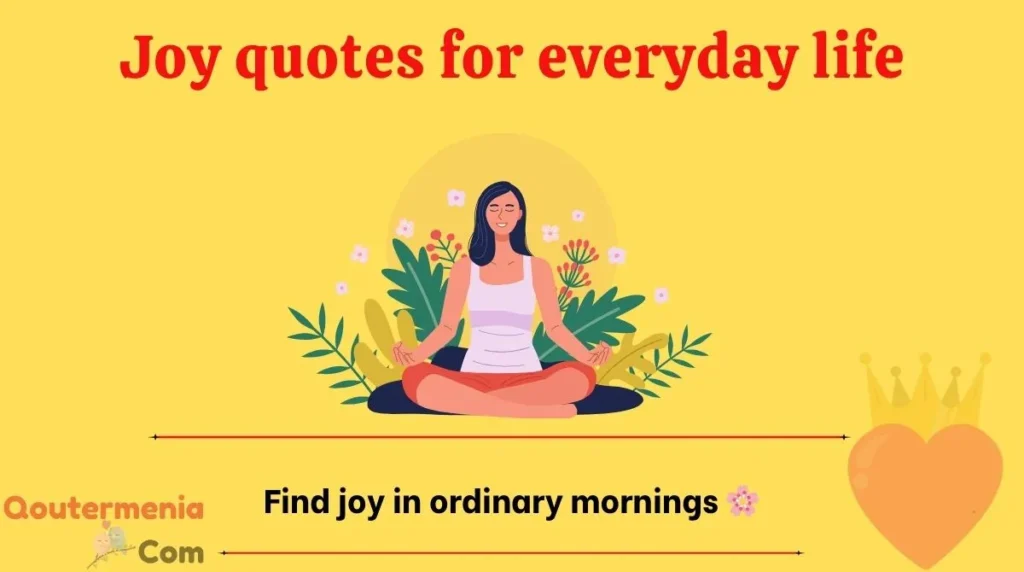 Joy quotes for everyday life