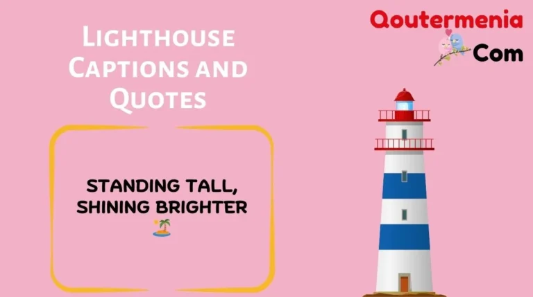 Lighthouse Captions and Quotes