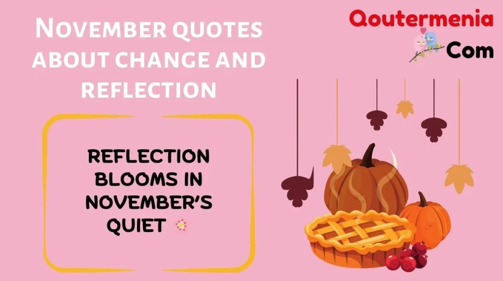 November quotes about change and reflection