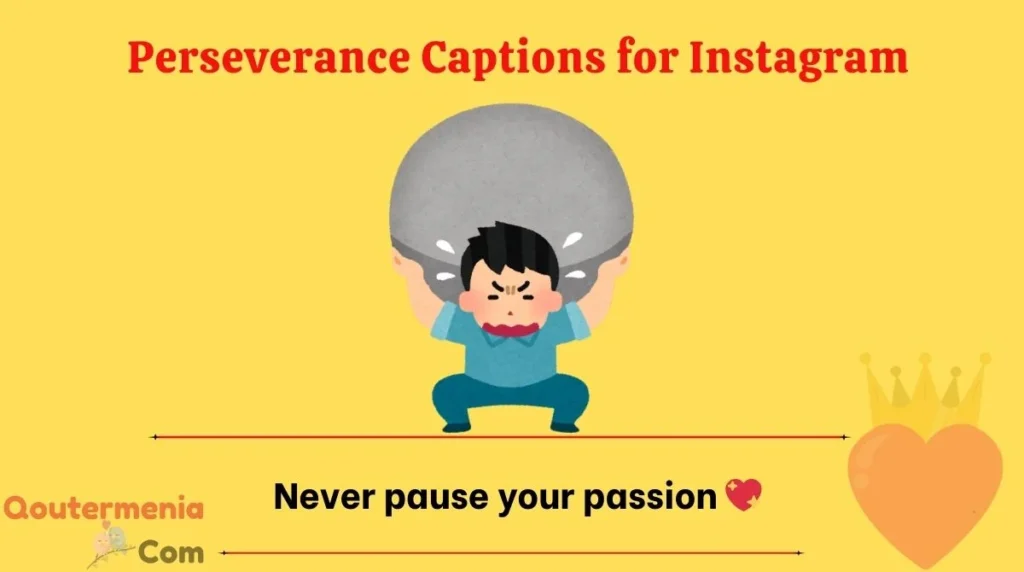Perseverance Captions for Instagram
