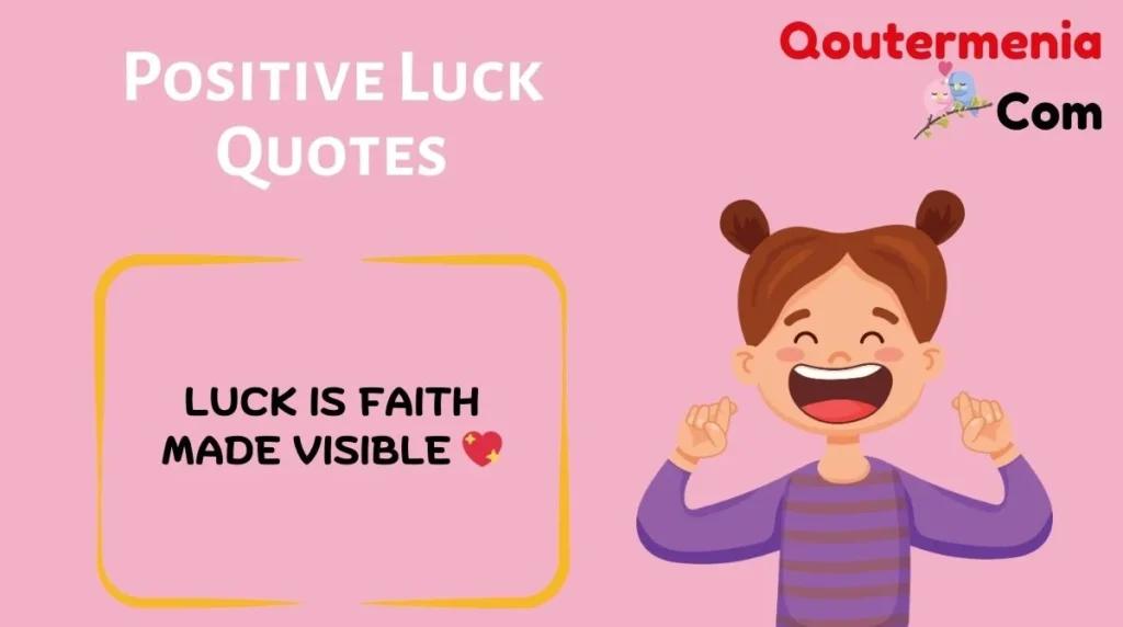 Positive Luck Quotes 