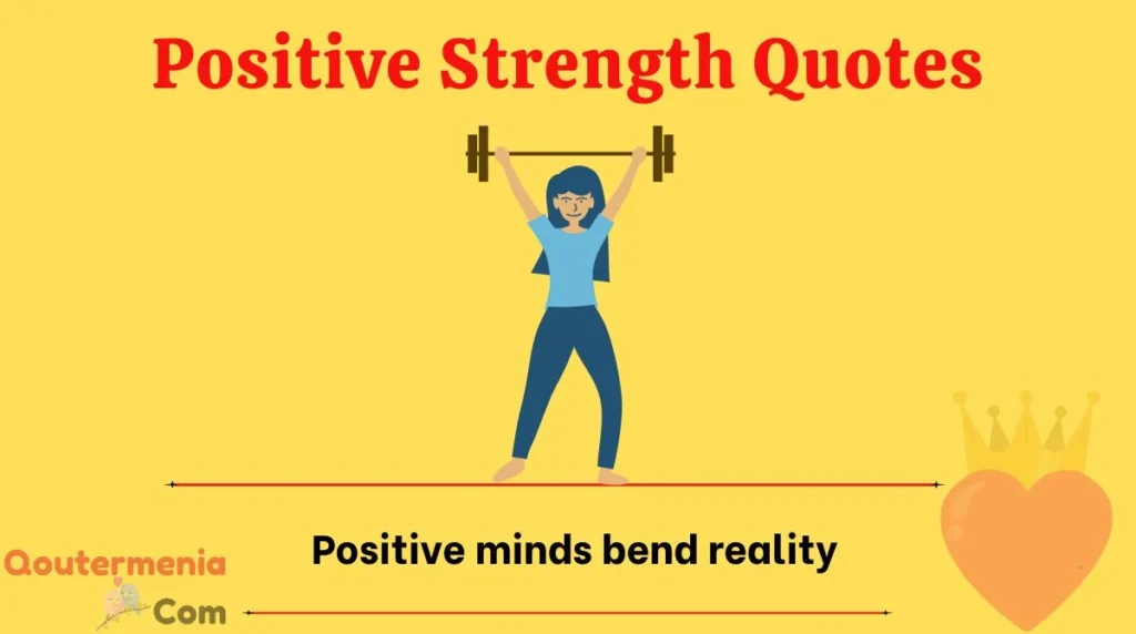 Positive Strength Quotes