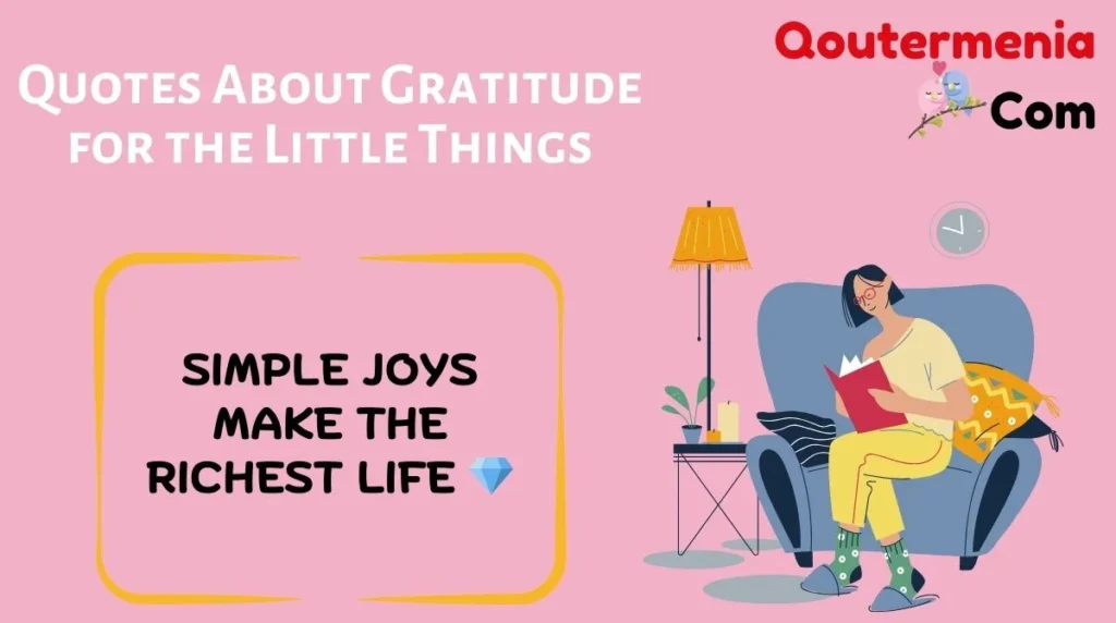 Quotes About Gratitude for the Little Things