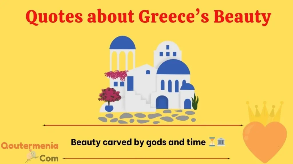 Quotes about Greeceβs Beauty