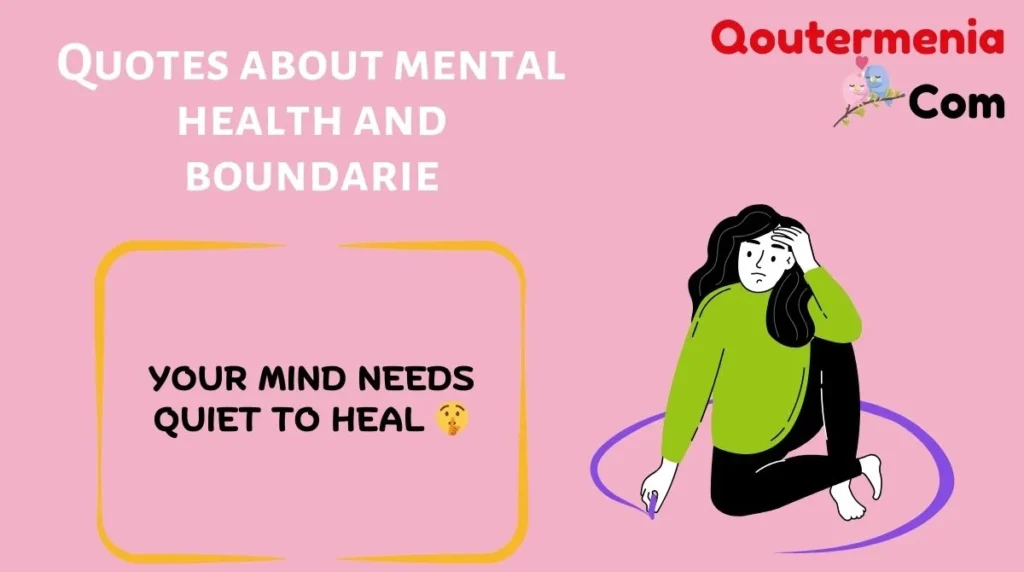 Quotes about mental health and boundaries