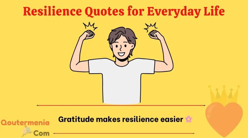 Resilience Quotes for Everyday Life