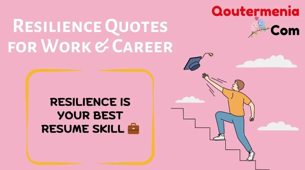 Resilience Quotes for Work & Career