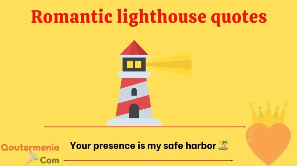 Romantic lighthouse quotes 