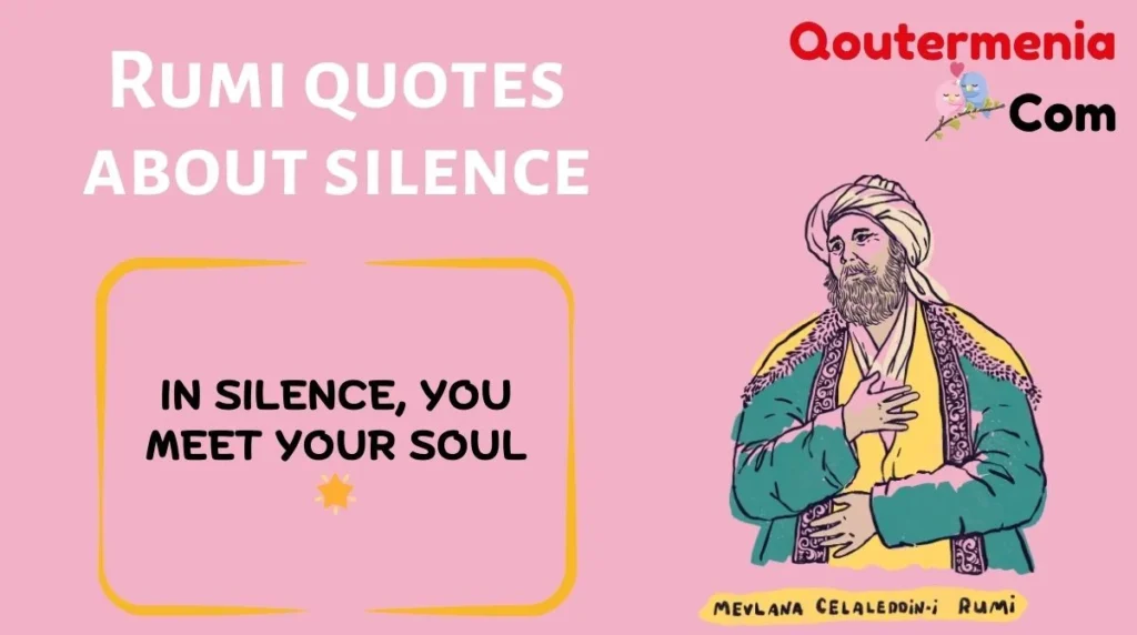 Rumi quotes about silence