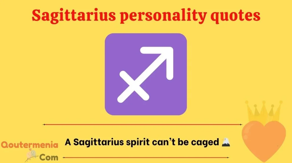 Sagittarius personality quotes