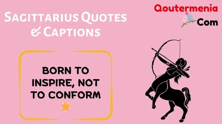 Sagittarius Quotes & Captions