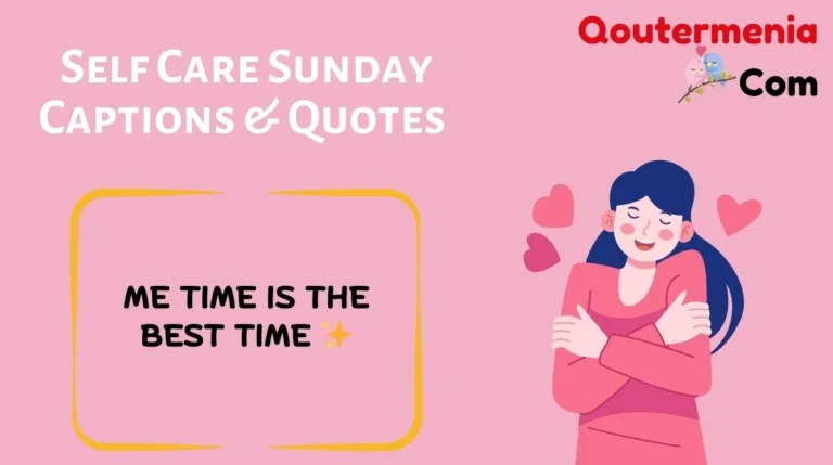 Self Care Sunday Captions & Quotes