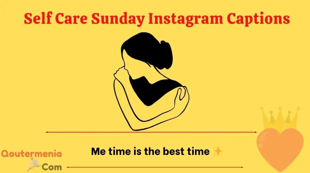 Self Care Sunday Instagram Captions