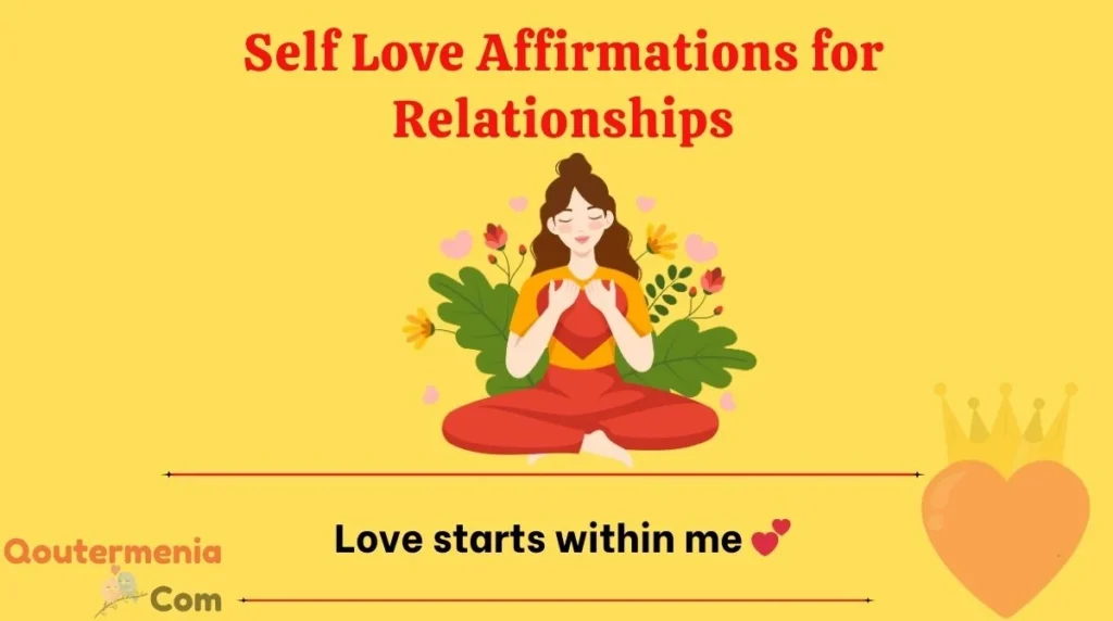Self Love Affirmations for Relationships