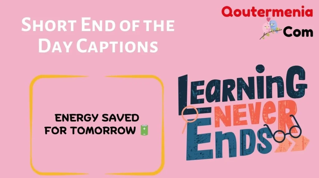 Short End of the Day Captions