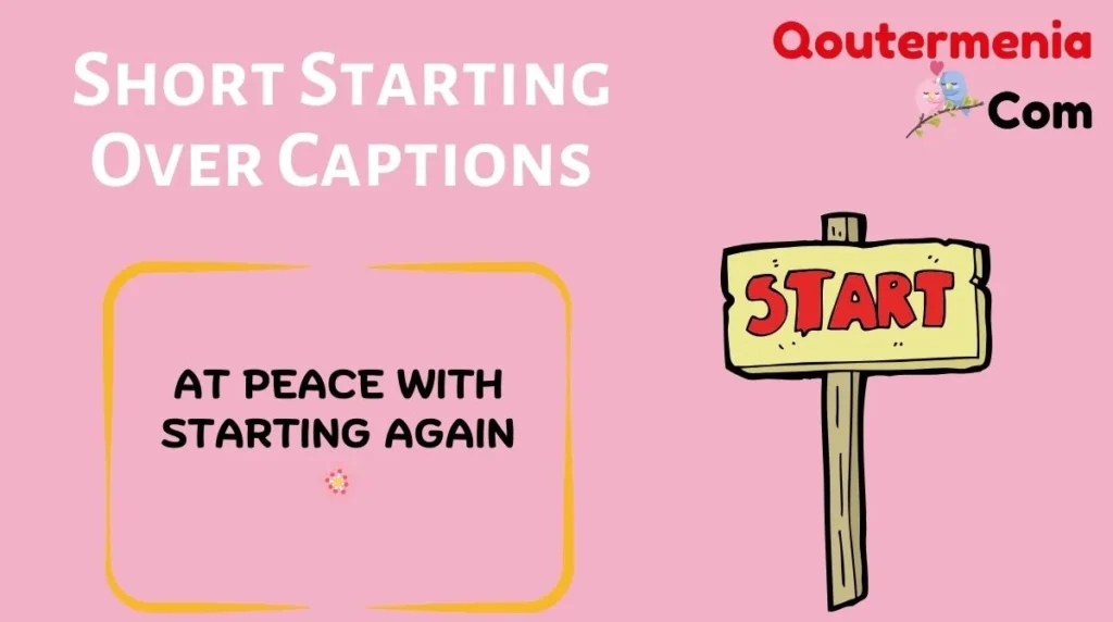Short Starting Over Captions