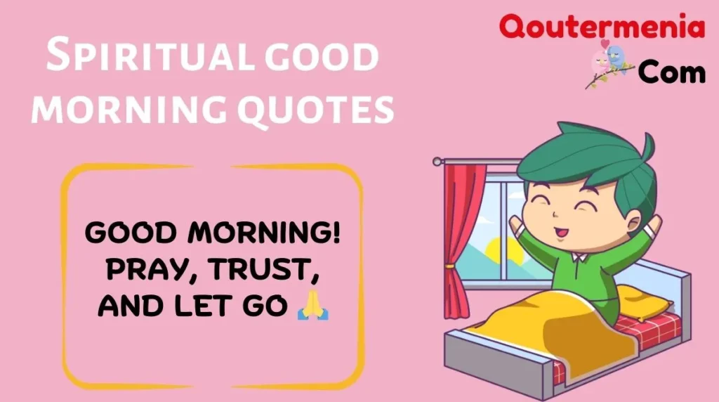 Spiritual good morning quotes