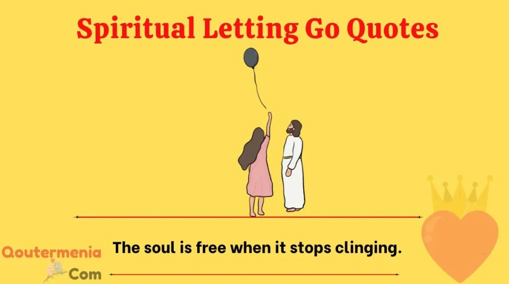 Spiritual Letting Go Quotes