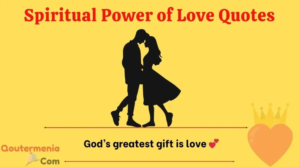 Spiritual Power of Love Quotes