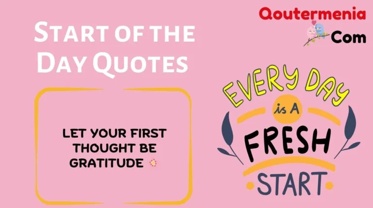 Start of the Day Quotes