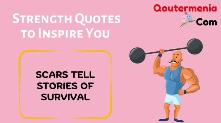 Strength Quotes to Inspire You