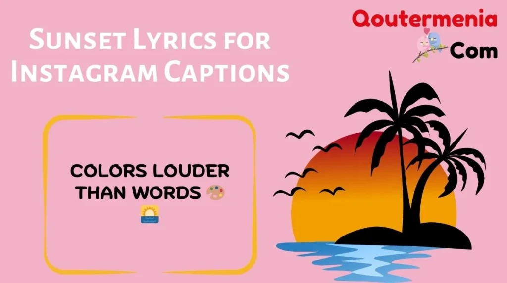 Sunset Lyrics for Instagram Captions 